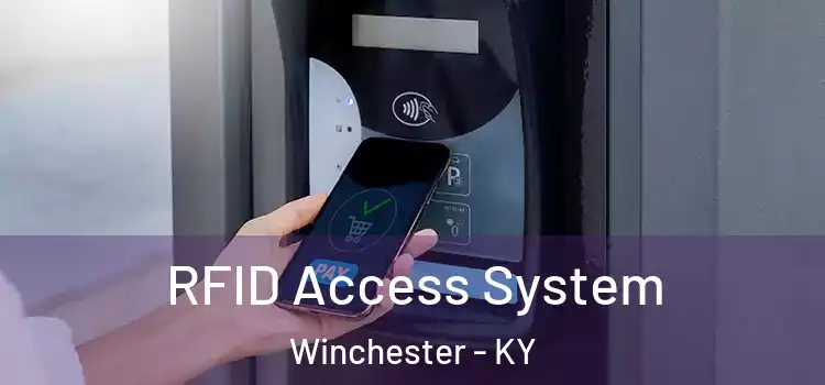  RFID Access System Winchester - KY